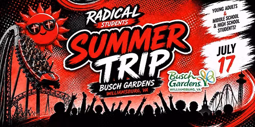 Radical Summer Trip: Busch Gardens