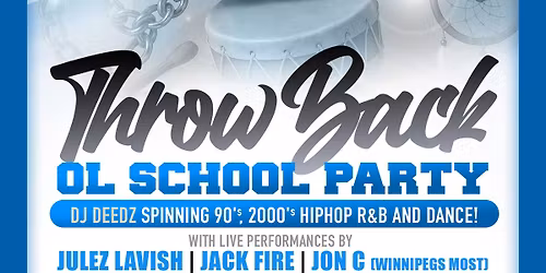 Throw Back Ol School Party!