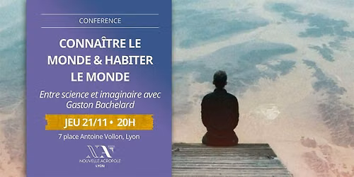 Conf\u00e9rence | Conna\u00eetre le monde & habiter le monde