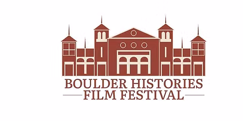 Boulder Histories Film Festival
