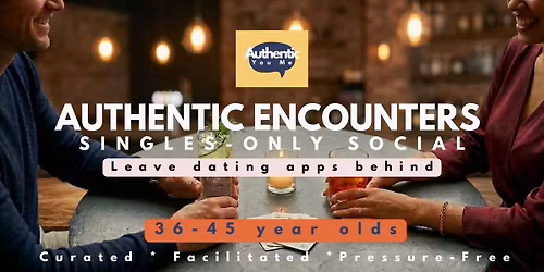 Single & tired of dating apps? Meet Singles. In person. Swipe-Free [36-45 year olds]