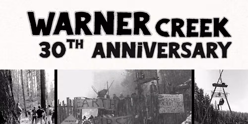 Warner Creek 30th Anniversary Celebration