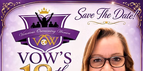 VOW'S 18th Anniversary Celebration 