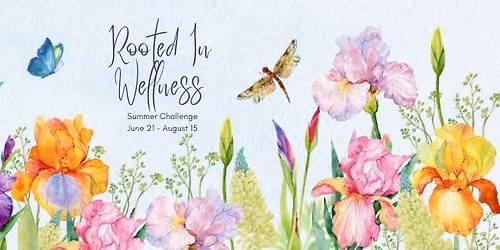 Rooted In Wellness Summer Challenge