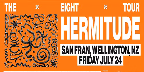 Hermitude | Wellington