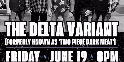 THE DELTA VARIANT @ POST 73