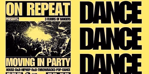 ON REPEAT \u2219 FREHSERS MOVING IN PARTY | Canterbury