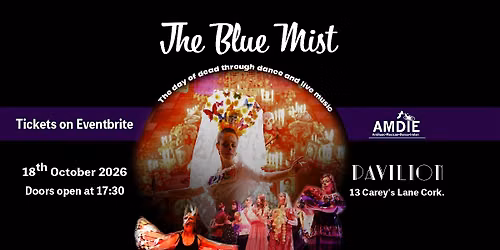 The Blue Mist 2026 in CORK