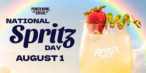 Dallas, TX - National Spritz Day @ Punch Bowl Social