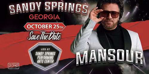 Mansour Live in Sandy Springs, GA
