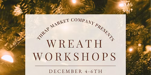 Wreath Workshops