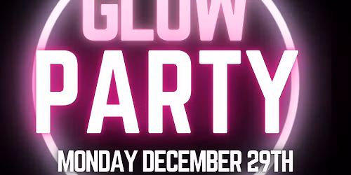 Just Dance & Fitness Studio's 9th Annual "End of the Year" GLOW PARTY