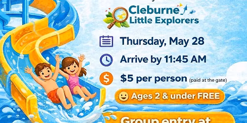 \u2600\ufe0f Cleburne Little Explorers End-of-Year Homeschool Splash Day! \u2600\ufe0f