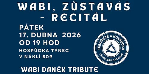 \ud83c\udfb6 WABI, Z\u016eST\u00c1V\u00c1\u0160 \u2013 RECIT\u00c1L \ud83c\udfb6