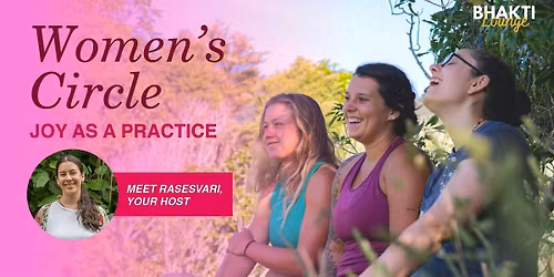 Women\u2019s Circle: Joy as a Practice