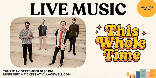 Live Music w\/ This Whole Time