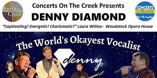 DENNY DIAMOND the World's Okayest Vocalist