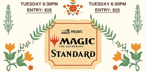 Magic: The Gathering Tuesday Night Standard Tournament - Good Games Morley