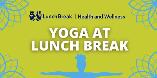 Yoga @ Lunch Break