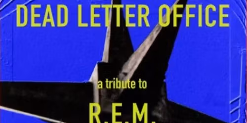 Dead Letter Office - A tribute to R.E.M.