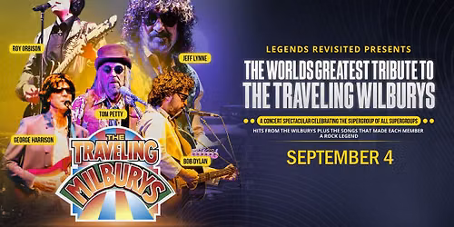The Worlds Greatest Tribute To The Traveling Wilburys!