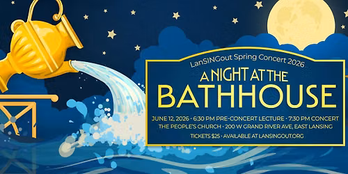 Spring Concert - A Night at the Bathhouse