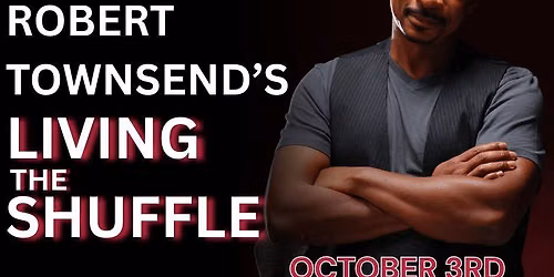 Robert Townsend's Living The Shuffle