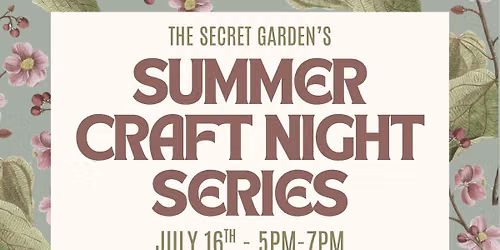 Summer Craft Night Series