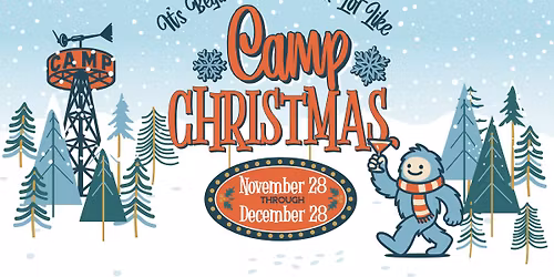 Camp Christmas: Holiday Takeover at The Camp