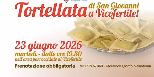 Tortellata di S. Giovanni a Vicofertile