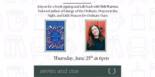 Book Signing: Tish Warren - What Grows in Weary Lands