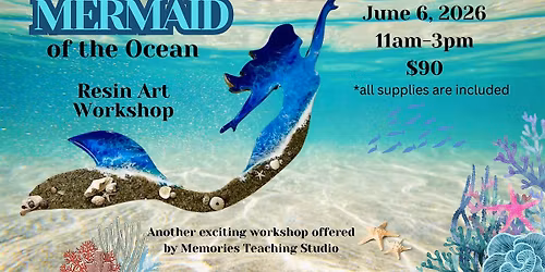 Mermaid of the Ocean Resin Art Workshop