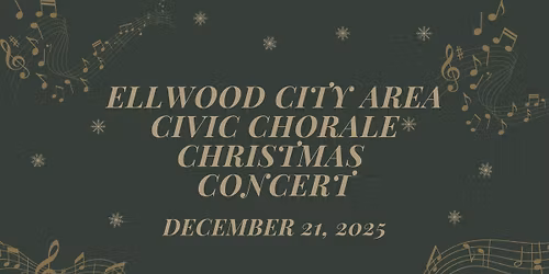 Ellwood City Area Civic Chorale Christmas Concert 2025