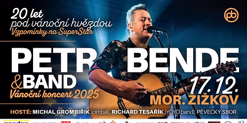 V\u00e1no\u010dn\u00ed koncert Petra Bendeho: 20 let pod v\u00e1no\u010dn\u00ed hv\u011bzdou - Vzpom\u00ednky na SuperStar