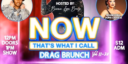 NOW That's What I Call Drag Brunch at The Bur Oak