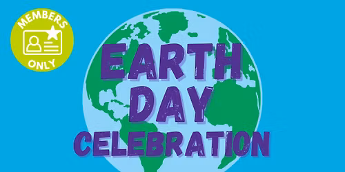 Member Mingle: Earth Day Celebration