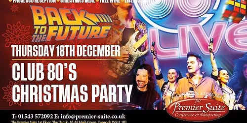 \u23f0\ud83c\udfb8\ud83d\udd7a CLUB 80s Christmas Par Christmas Party Night at The Premier Suite, Cannock