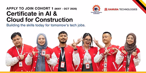 AI & Cloud for Construction (Sarawak Campus) - Cohort 1