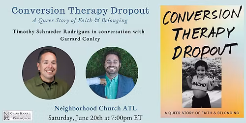 Conversion Therapy Dropout: A Queer Story of Faith and Belonging