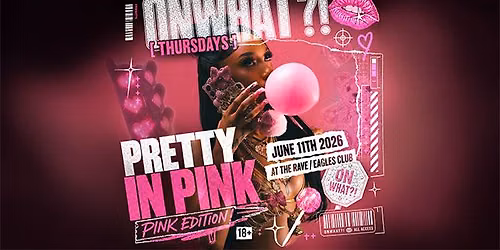 DJay Mando\u2019s OnWhat?! [Thursdays] \/\/ Pretty in Pink