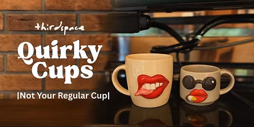Quirky Cups