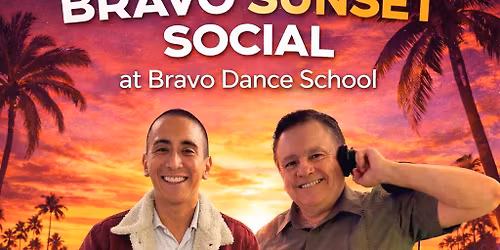 Bravo Sunset Salsa Bachata Social DJ Ernesto & DJ LOS