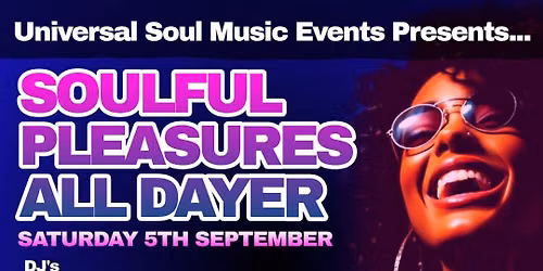 SOULFUL PLEASURES ALL DAYER