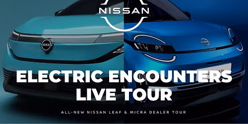 All-New LEAF & MICRA Electric Encounters Live Tour - Dundee