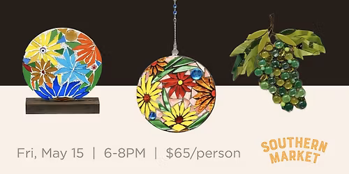 Glass & Tile Art Class | Southern Market