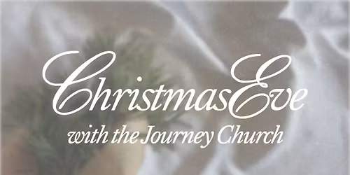 Candlelight Christmas Eve with The Journey Church