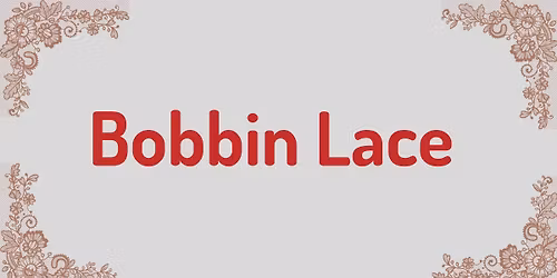 Bobbin Lace Craft Group at Fareham Library