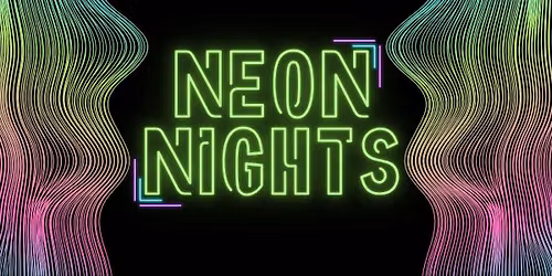 \ud83c\udf1f Neon Nights 2026 \ud83c\udf1f