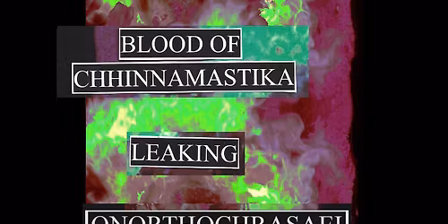 Christian Lovers, Scott Arford, Leaking, Blood of Chhinnamastika