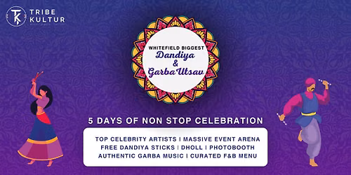 Whitefield Biggest Dandiya & Garba Utsav